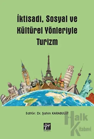 İktisadi, Sosyal ve Kültürel Yönleriyle Turizm - Halkkitabevi