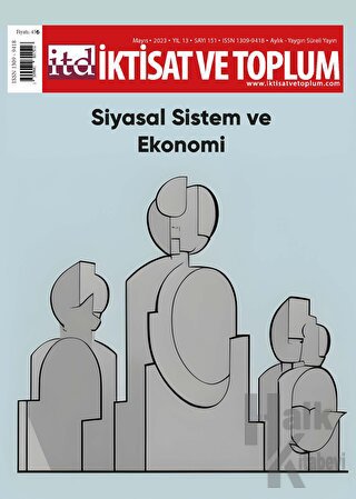 İktisat ve Toplum Dergisi 151. Sayı: Siyasal Sistem ve Ekonomi - Halkk