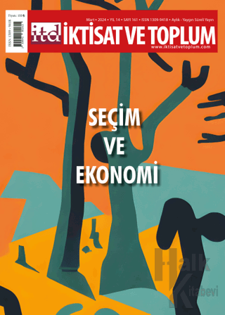 İktisat ve Toplum Dergisi 161. Sayı: Seçim ve Ekonomi - Halkkitabevi