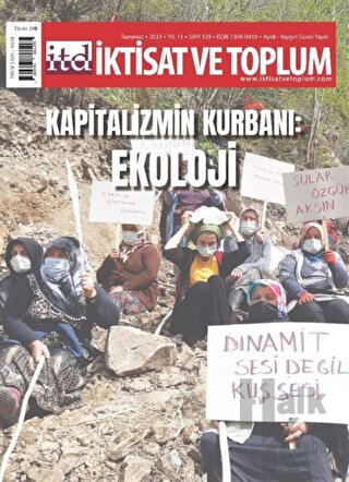 İktisat ve Toplum Dergisi Sayı: 129 Temmuz 2021 - Halkkitabevi