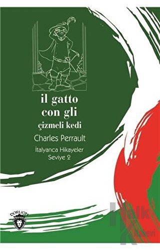 Il Gatto Con Gli (Çizmeli Kedi) İtalyanca Hikayeler Seviye 2 - Halkkit