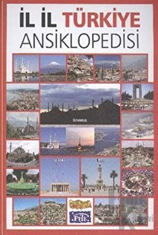 İl İl Türkiye Ansiklopedisi (Ciltli) - Halkkitabevi