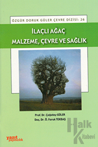 İlaçlı Ağaç Malzeme, Çevre ve Sağlık