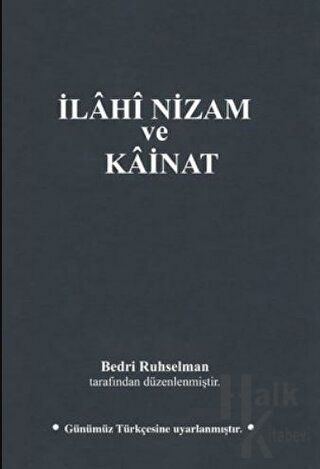 İlahi Nizam ve Kainat (Günümüz Türkçesi) - Halkkitabevi