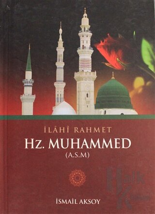 İlahi Rahmet Hz. Muhammed