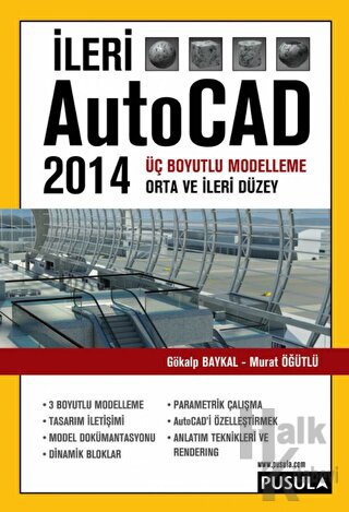 İleri AutoCAD 2014 - Halkkitabevi