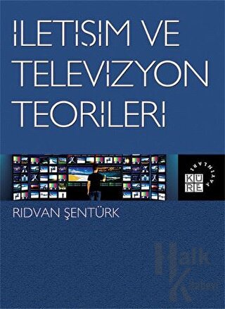 İletişim ve Televizyon Teorileri - Halkkitabevi