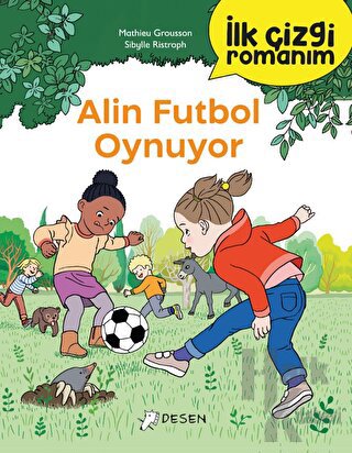 İlk Çizgi Romanım: Alin Futbol Oynuyor - Halkkitabevi
