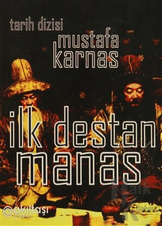 İlk Destan Manas - Halkkitabevi
