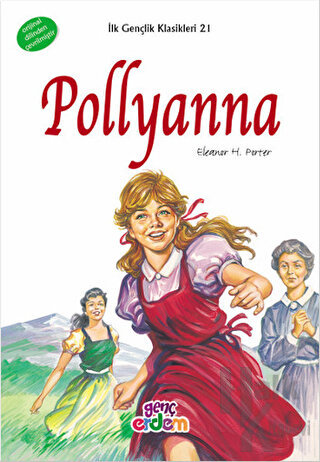 İlk Gençlik Klasikleri 21 - Pollyanna