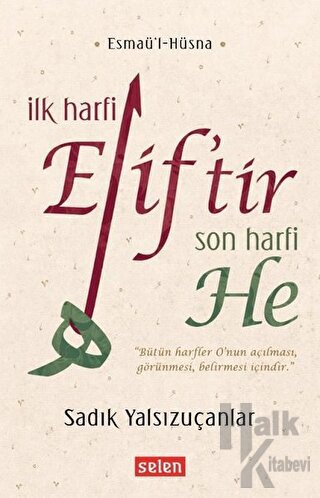 İlk Harfi Elif’tir Son Harfi He - Halkkitabevi