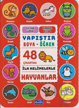 İlk Kelimelerle Hayvanlar - Yapıştır-Boya-Öğren - Halkkitabevi
