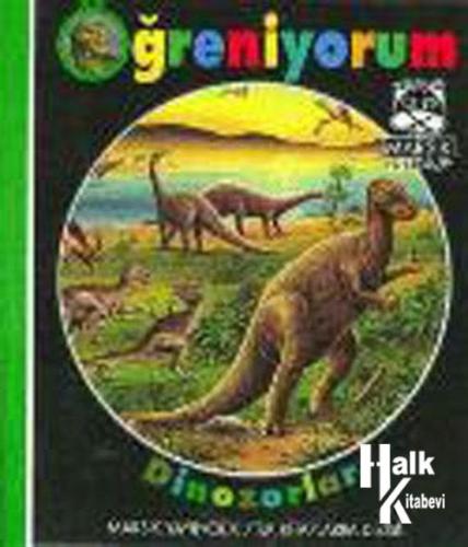 İlk Kitaplarım-Dinozorlar - Halkkitabevi