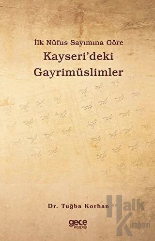 İlk Nüfus Sayımına Göre Kayseri’deki Gayrimüslimler