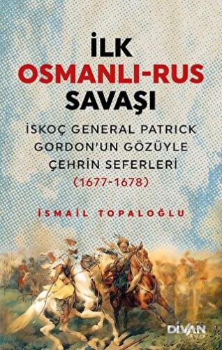 İlk Osmanlı - Rus Savaşı - Halkkitabevi