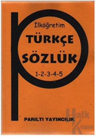 İlköğretim Türkçe Sözlük - Halkkitabevi