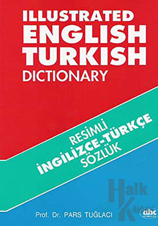Illustrated English Turkish Dictionary (Ciltli)