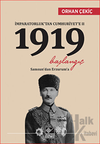 İmparatorluk’tan Cumhuriyet’e 2 / 1919 Başlangıç - Halkkitabevi