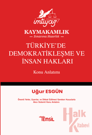 İmtiyaz Türkiye’de Demokratikleşme ve İnsan Hakları Konu Anlatımı - Ha