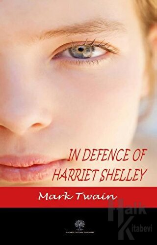 In Defence Of Harriet Shelley - Halkkitabevi