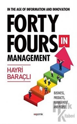 In The Age Of Information and Innovation Forty Fours In Management (Ciltli)