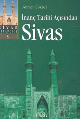 İnanç Tarihi Açısından Sivas - Halkkitabevi