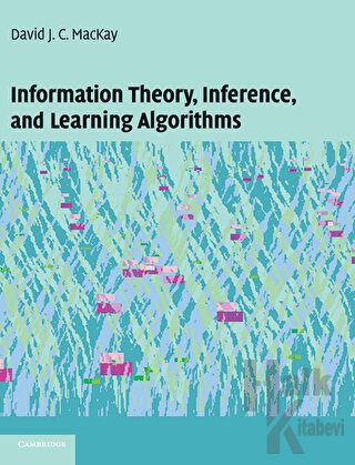 Information Theory, Inference and Learning Algorithms (Ciltli) - Halkk