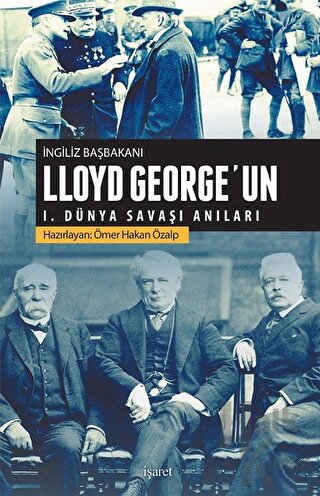 İngiliz Başbakanı Lloyd George'un 1.Dünya Savaşı Anıları - Halkkitabev