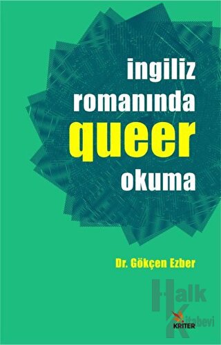 İngiliz Romanında Queer Okuma - Halkkitabevi