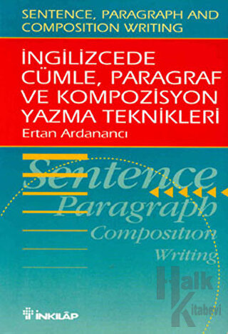 İngilizcede Cümle, Paragraf ve Kompozisyon Yazma Teknikleri (Sentence,