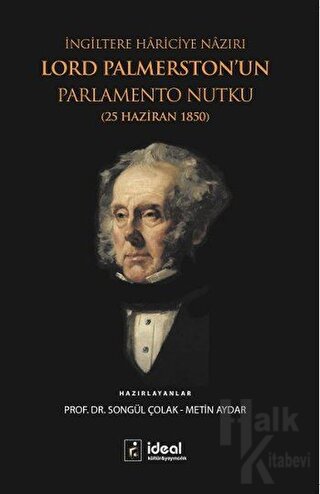 İngiltere Hariciye Nazırı Lord Palmerston’un Parlamento Nutku - Halkki