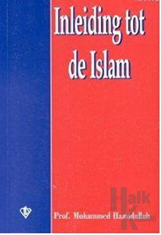 Inleiding Tot De İslam (İslam'a Giriş) - Halkkitabevi