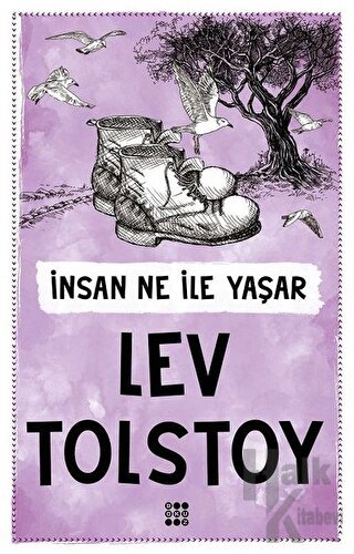 İnsan Ne İle Yaşar - Lev Nikolayeviç Tolstoy -Halkkitabevi