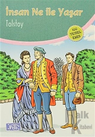 İnsan Ne ile Yaşar - Halkkitabevi