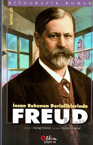 İnsan Ruhunun Derinliklerinde Freud Cilt: 1 - Halkkitabevi