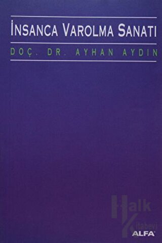 İnsanca Varolma Sanatı - Halkkitabevi