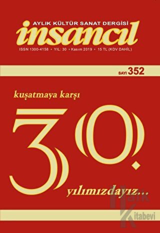 İnsancıl Aylık Kültür Sanat Dergisi Sayı: 352 Kasım 2019 - Halkkitabev