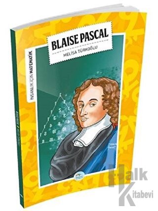 İnsanlık İçin Matematik - Blaise Pascal - Halkkitabevi
