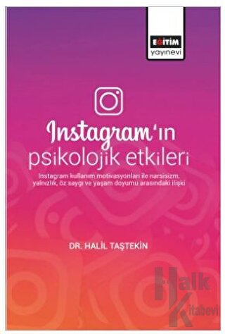 Instagramın Psikolojik Etkileri - Halkkitabevi