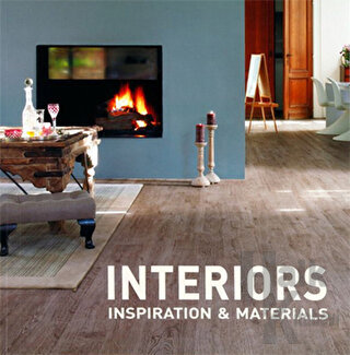 Interiors: Inspiration and Materials