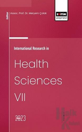 International Research in Health Sciences VII