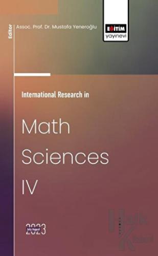 International Research in Math Sciences IV - Halkkitabevi