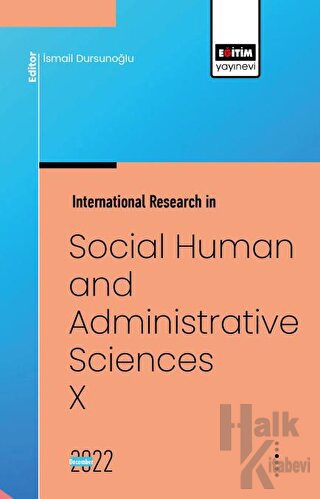 International Research in Social, Human and Administrative Sciences X