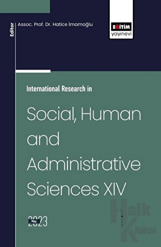International Research in Social, Human and Administrative Sciences XIV
