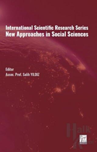 International Scientific Research Series New Approaches in Social Scie
