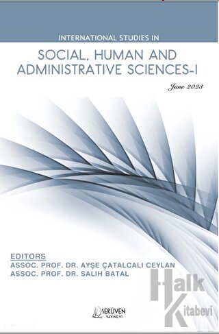 International Studies in Social, Human and Administrative Sciences-I / June 2023