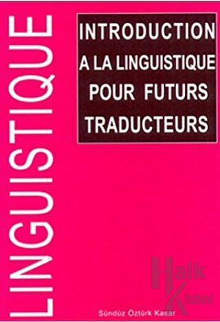Introduction A La Linguistique Pour Futurs Traducteurs