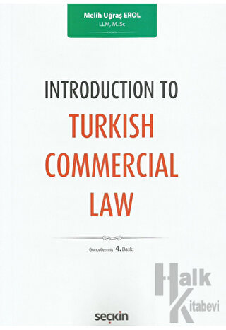 Introduction To Turkish Commercial Law - Halkkitabevi