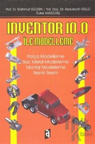 Inventor 10.0 İle Modelleme