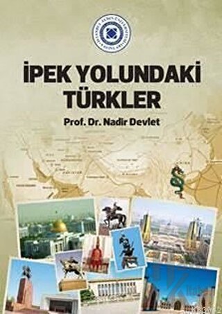 İpek Yolundaki Türkler - Halkkitabevi